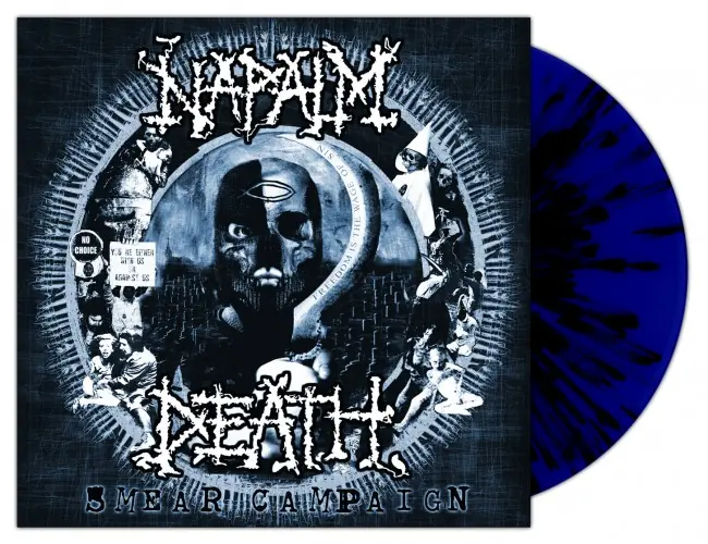NAPALM DEATH · Smear Campaign | BLUE/BLACK LP NAPALM DEATH · Smear Campaign | BLUE/BLACK LP (Grindcore Vinyl)