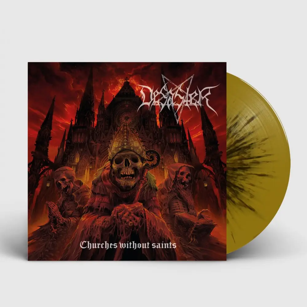 DESASTER - Churches Without Saints · GOLD/BLACK LP DESASTER - Churches Without Saints · GOLD/BLACK LP (Thrash Metal/Black Metal Vinyl)