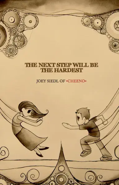 CHEENO · The Next Step Will Be The Hardest (German) | BOOK (Alternative Rock Books)