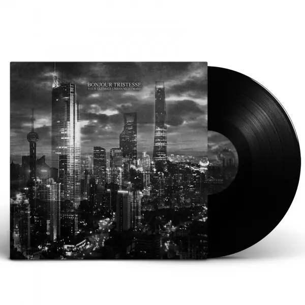 BONJOUR TRISTESSE · Your Ultimate Urban Nightmare | BLACK LP (Black Metal Vinyl)