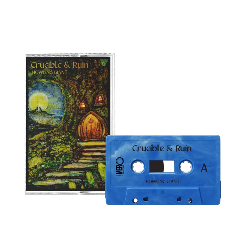 HOWLING GIANT · Crucible & Ruin | BLUE TAPE HOWLING GIANT · Crucible & Ruin | BLUE TAPE (Psychedelic Rock/Doom Rock Tapes)