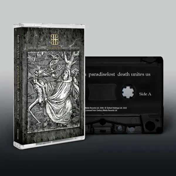 PARADISE LOST - Faith Divides Us, Death Unites Us · BLACK TAPE PARADISE LOST - Faith Divides Us, Death Unites Us · BLACK TAPE (Gothic Metal Tapes)