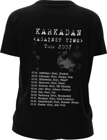 KARKADAN · Against Time Tour 2007 | GIRLIE (Death Metal/Progressive Metal/Black Metal/Heavy Me Clothes) · Picture 2